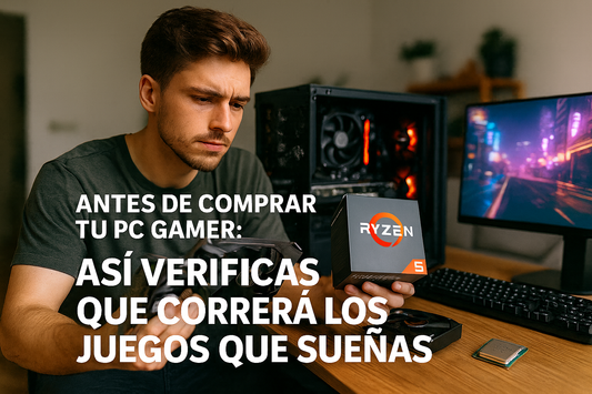 Antes de comprar tu PC gamer: así verificas que correrá los juegos que sueñas
